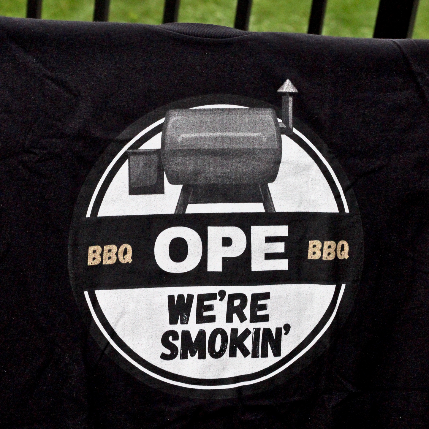 Ope We're Smokin' T-Shirt